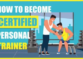 How To Become A Certified Personal Trainer? » 6 Steps